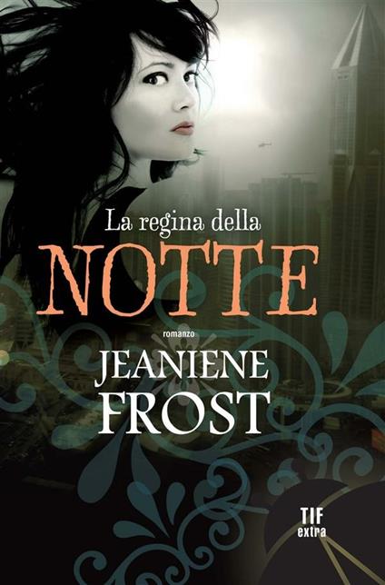 La regina della notte - Jeaniene Frost,S. Demi - ebook