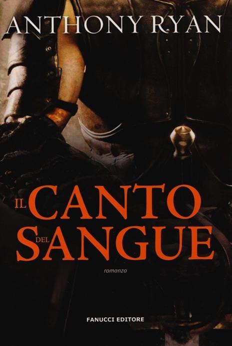 Il canto del sangue. L'ombra del corvo. Vol. 1 - Anthony Ryan - copertina