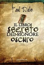 Il libro segreto del Signore Oscuro