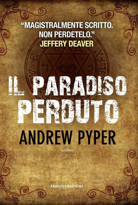 Il paradiso perduto - Andrew Pyper,Giulia Antioco - ebook