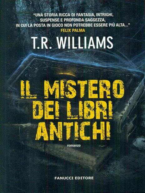 Il mistero dei libri antichi - T. R. Williams - 4