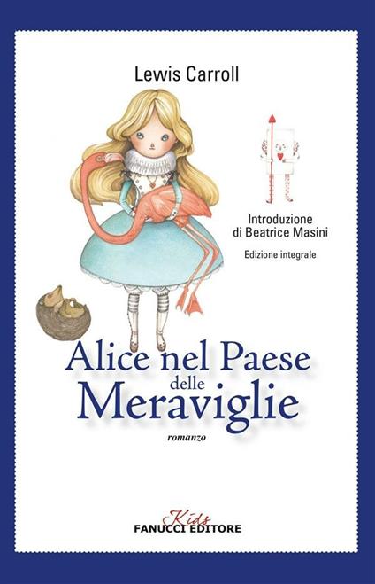 Alice nel paese delle meraviglie-Attraverso lo specchio. Ediz. integrale - Lewis Carroll,Franco Venturi,John Tenniel - ebook