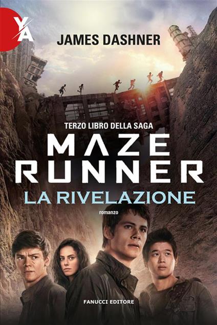 La rivelazione. Maze Runner. Vol. 3 - James Dashner,Silvia Romano - ebook