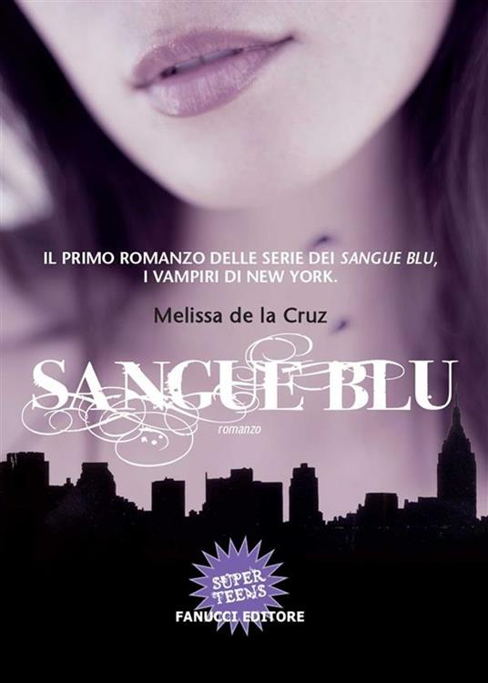 Sangue blu - Melissa De la Cruz,N. Giugliano - ebook