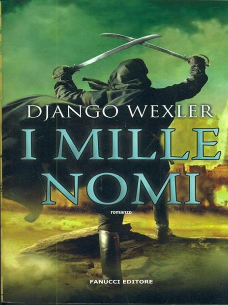 I mille nomi - Django Wexler - copertina