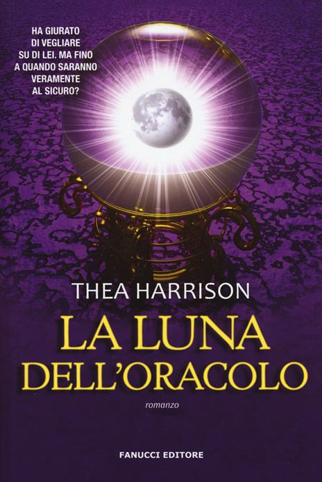 La luna dell'oracolo - Thea Harrison - copertina