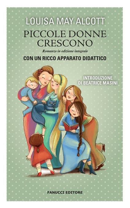 Piccole donne crescono. Ediz. integrale - Louisa May Alcott,Tito Diambra - ebook