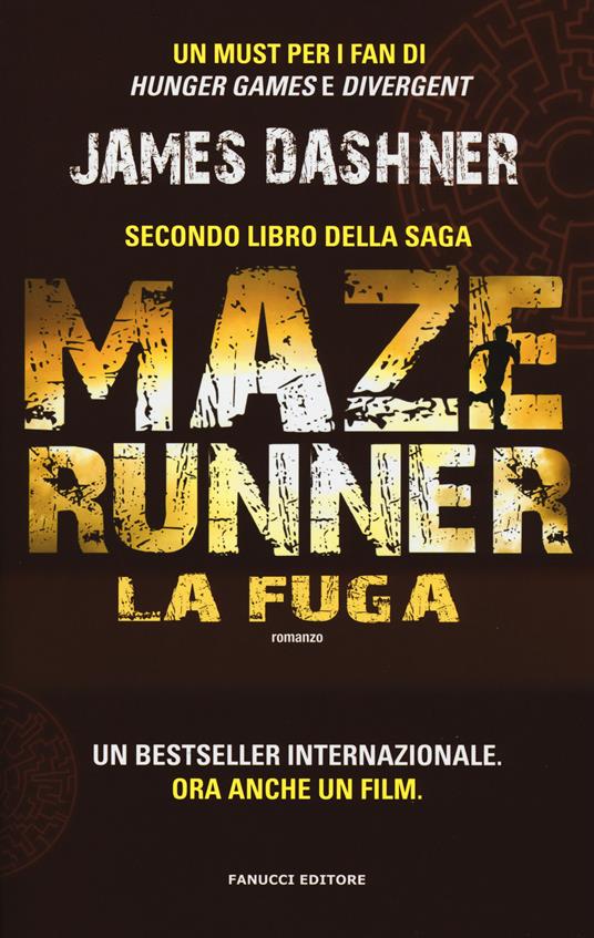 La fuga. Maze Runner. Vol. 2 - James Dashner - copertina