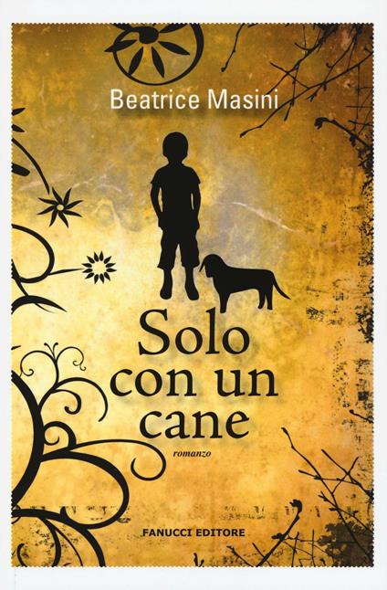 Solo con un cane - Beatrice Masini - copertina