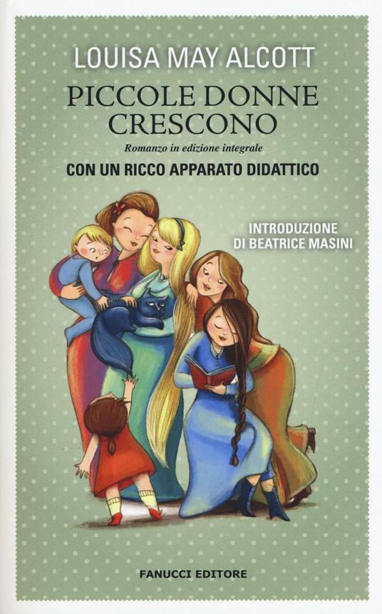 Piccole donne crescono. Ediz. integrale - Louisa May Alcott - copertina