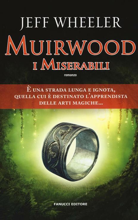 I miserabili. Muirwood - Jeff Wheeler - copertina