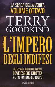 Libro L' impero degli indifesi. La spada della verità. Vol. 8 Terry Goodkind