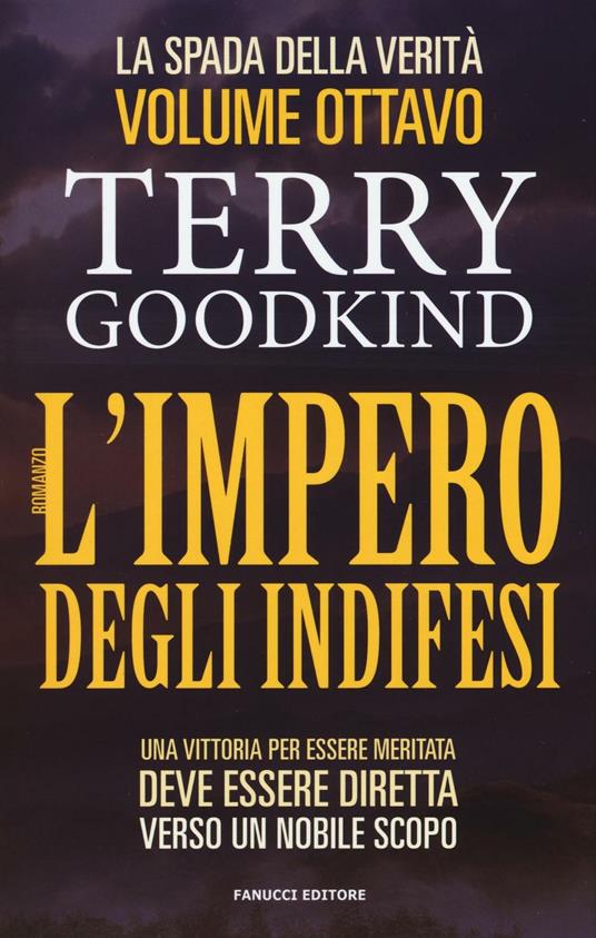 L'impero degli indifesi. La spada della verità. Vol. 8 - Terry Goodkind - copertina