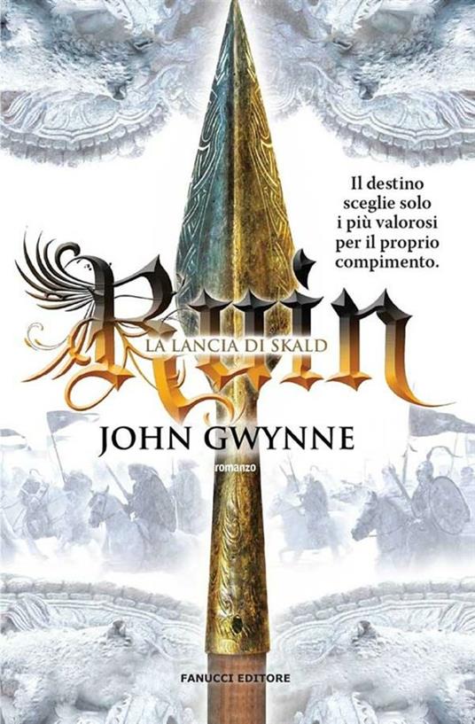 Ruin. La lancia di Skald - John Gwynne - ebook
