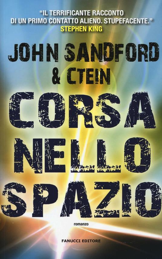 Corsa nello spazio - John Sandford,Ctein - copertina