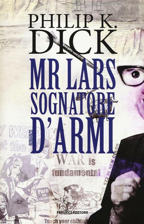 Mr. Lars sognatore d'armi - Philip K. Dick - copertina