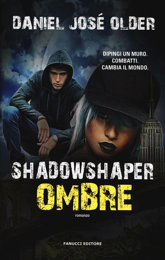 Shadowshaper. Ombre - Daniel José Older - copertina