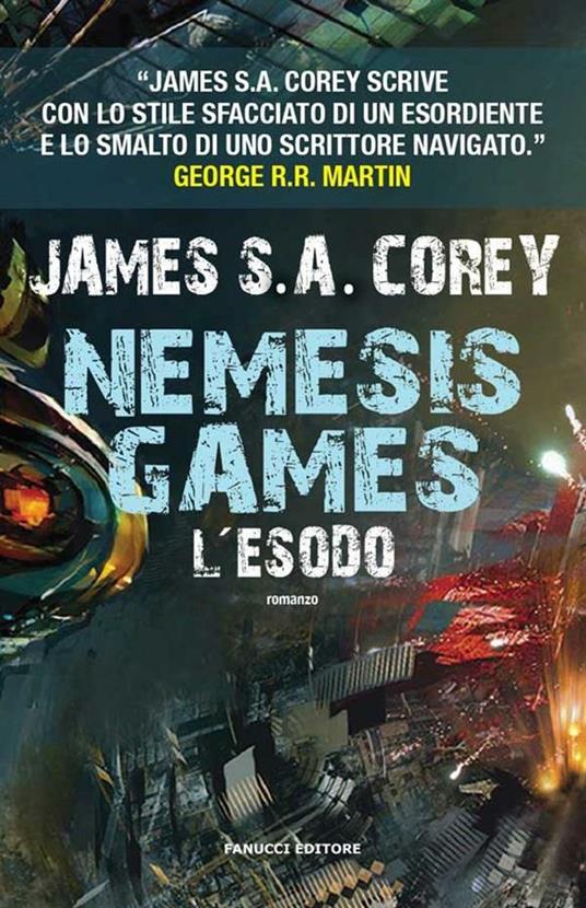 L' esodo. Nemesis games - James S. A. Corey,Annarita Guarnieri - ebook