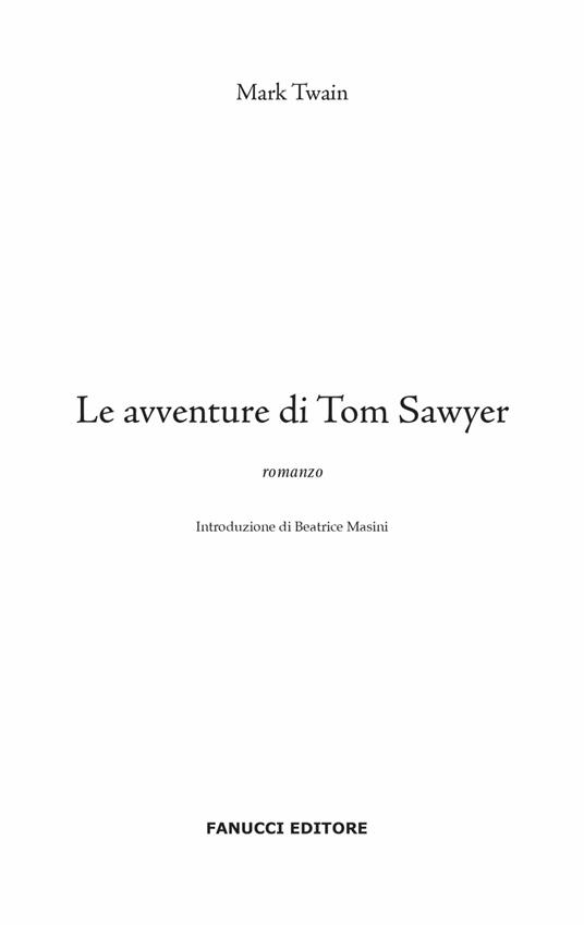 Le avventure di Tom Sawyer. Ediz. integrale - Mark Twain - 4