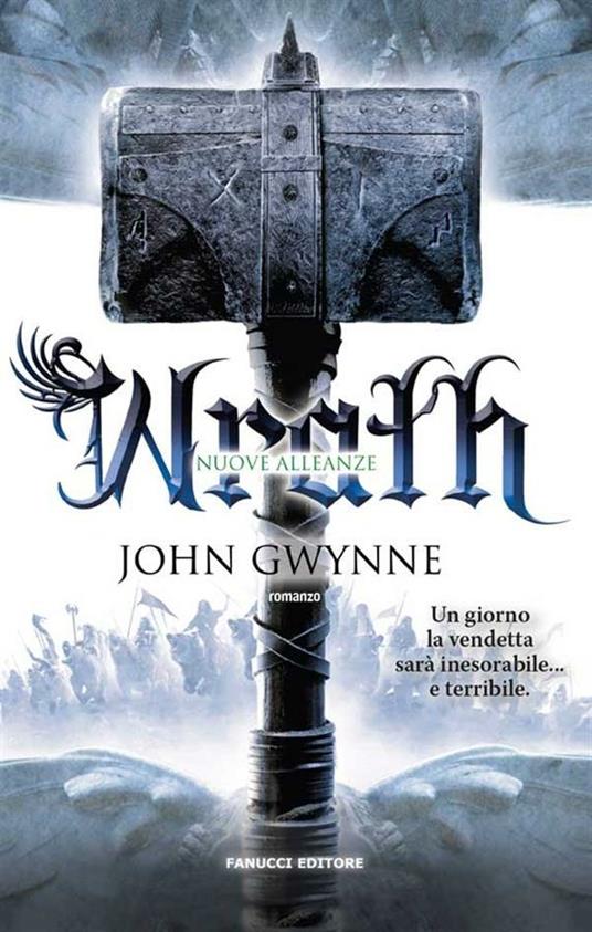 Wrath. Nuove alleanze - John Gwynne - ebook