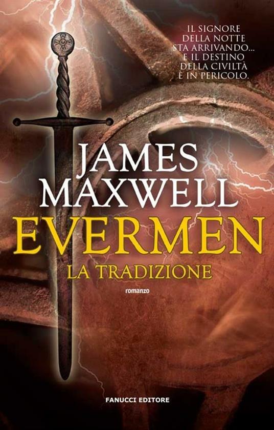 La tradizione. Evermen - James Maxwell,Sarah Russo - ebook