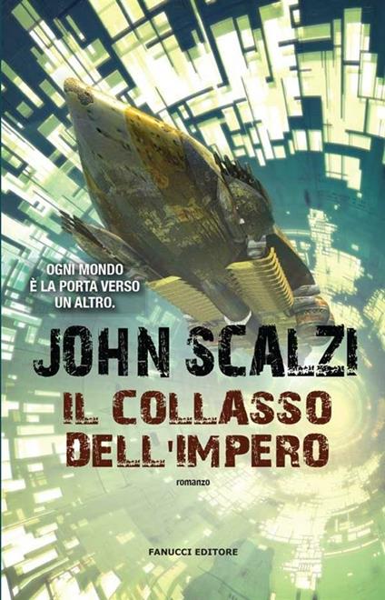 Il collasso dell'impero - John Scalzi - ebook