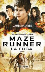 La fuga. Maze Runner. Vecchia ediz.. Vol. 2