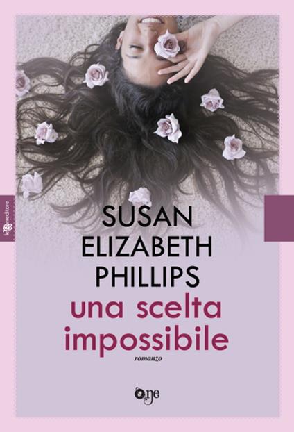 Una scelta impossibile - Susan Elizabeth Phillips - copertina