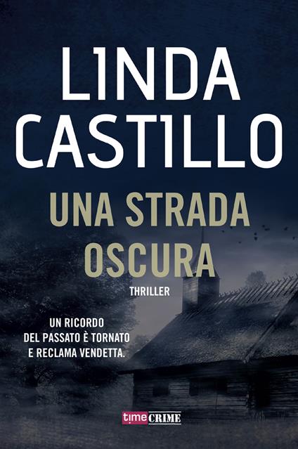 Una strada oscura - Linda Castillo - copertina