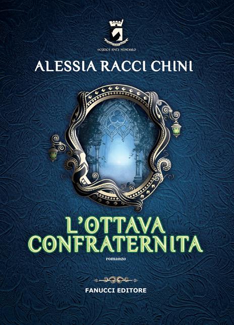 L'ottava confraternita - Alessia Racci Chini - copertina