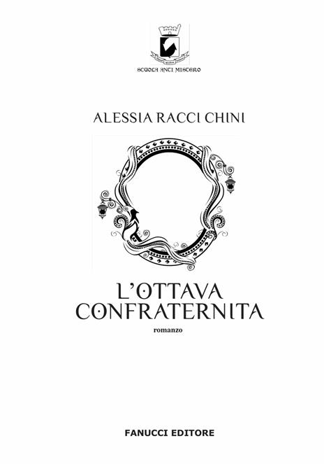 L'ottava confraternita - Alessia Racci Chini - 5