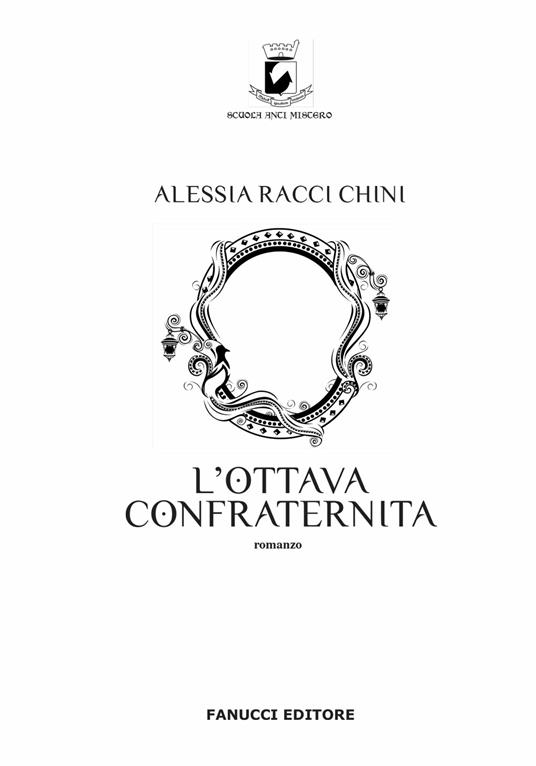 L'ottava confraternita - Alessia Racci Chini - 5