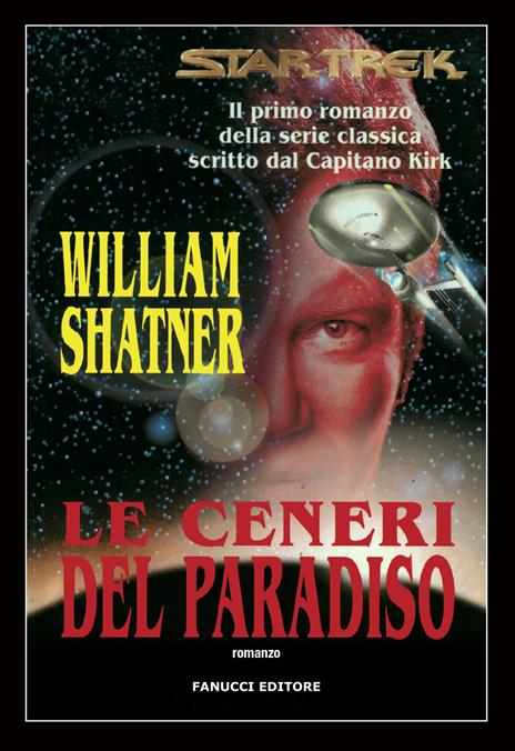 Star Trek. Le ceneri del paradiso - William Shatner - copertina