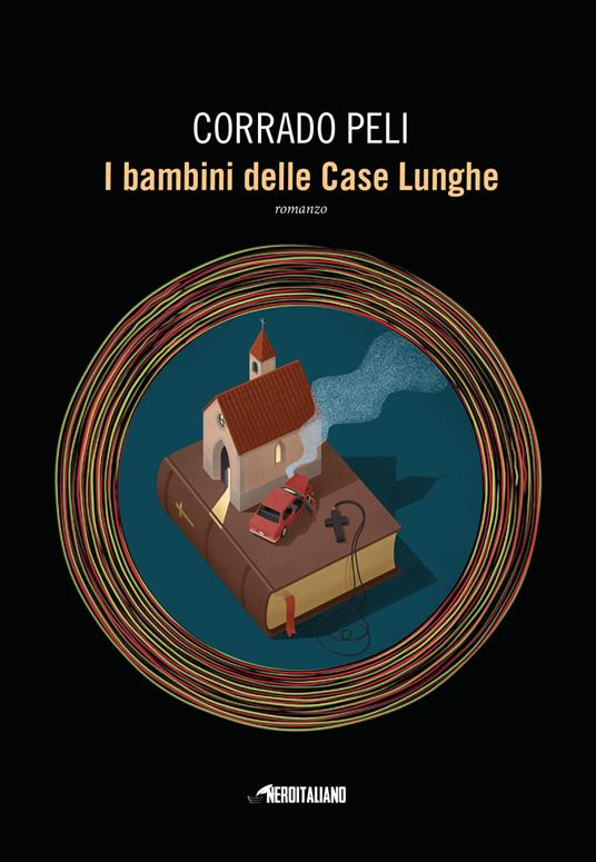 I bambini delle Case Lunghe - Corrado Peli - copertina