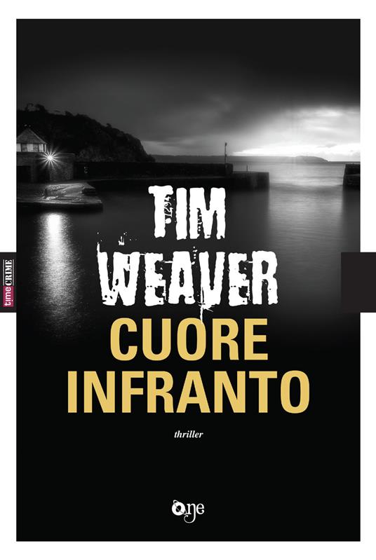 Cuore infranto - Tim Weaver - copertina