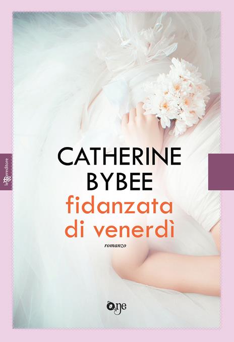Fidanzata di venerdì - Catherine Bybee - 3