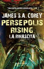 Persepolis rising. La rinascita