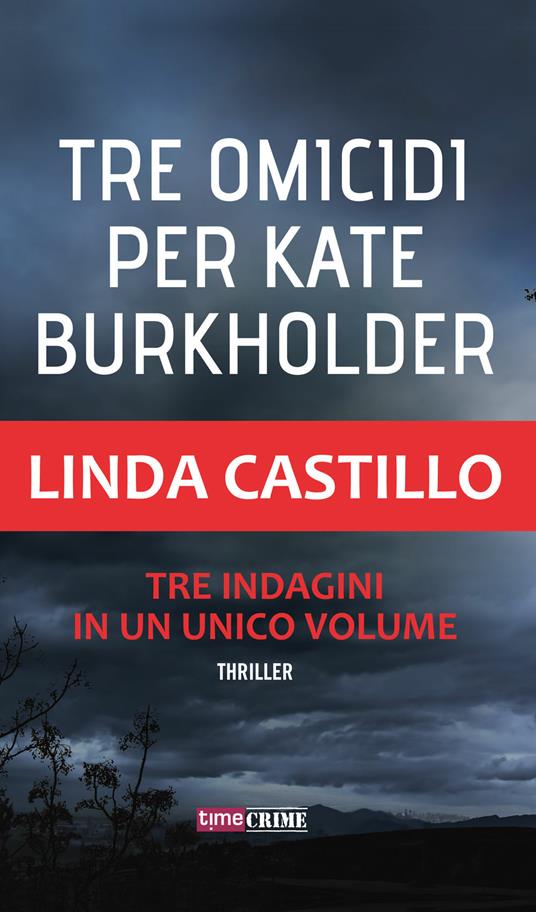 Tre omicidi per Kate Burkholder - Linda Castillo - copertina