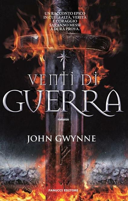 Venti di guerra. Di sangue e ossa. Vol. 1 - John Gwynne,Gabriele Giorgi - ebook