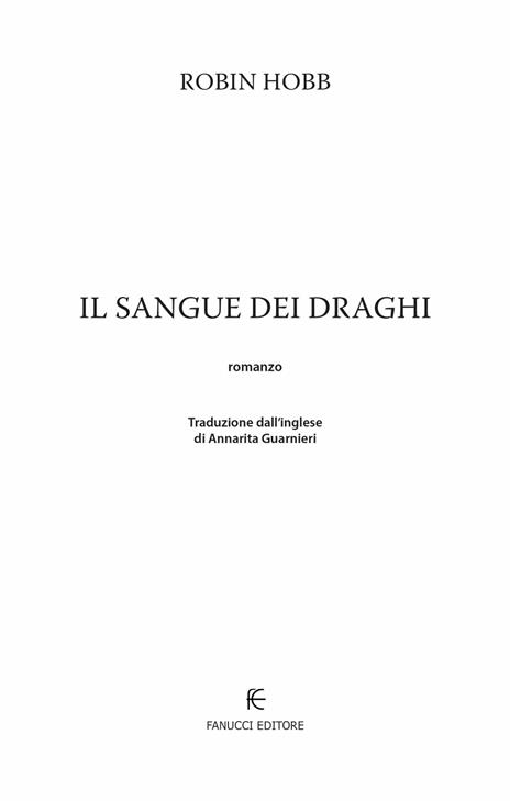 Il sangue dei draghi. Cronache delle giungle della pioggia. Vol. 4 - Robin Hobb - 4