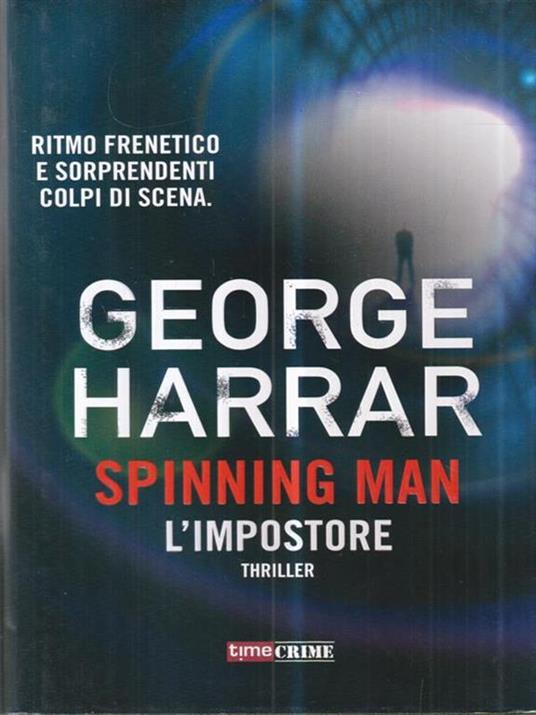 L'impostore. Spinning man - George Harrar - 3