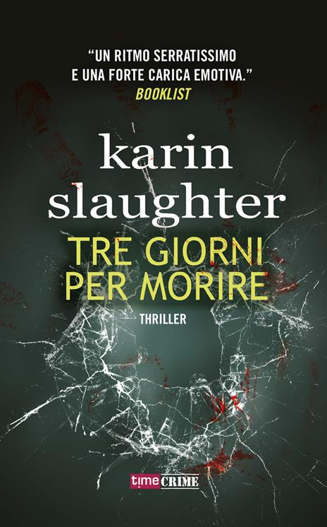 Tre giorni per morire - Karin Slaughter - copertina