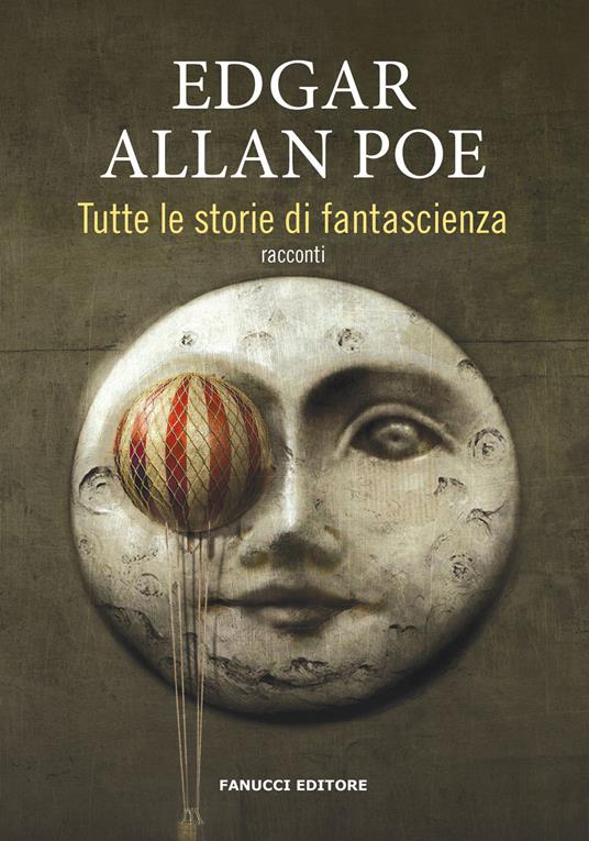Tutte le storie di fantascienza - Edgar Allan Poe - copertina