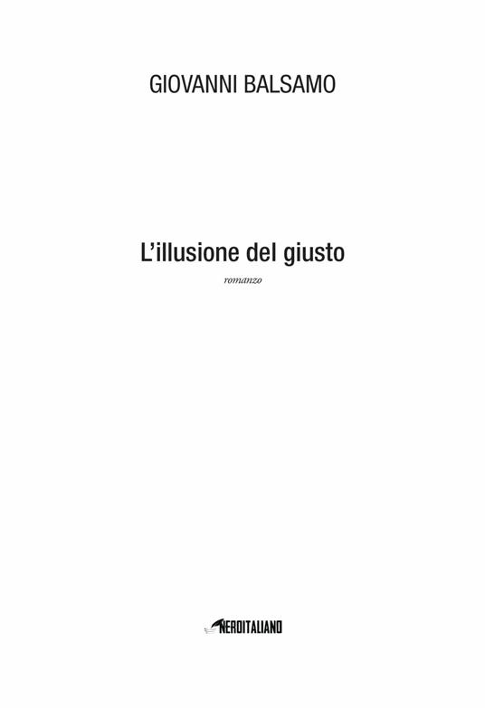 L'illusione del giusto - Giovanni Balsamo - 2