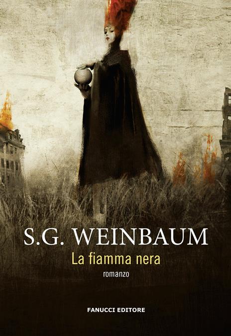 La fiamma nera - Stanley Grauman Weinbaum - copertina