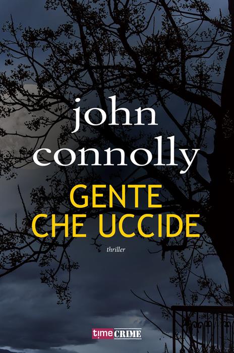 Gente che uccide - John Connolly - copertina