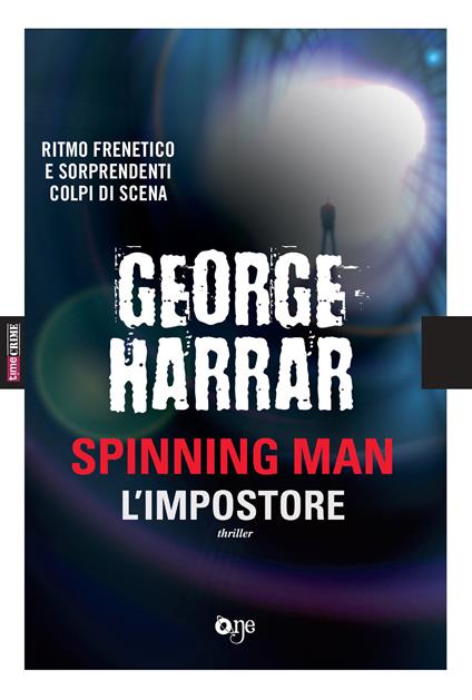 L'impostore. Spinning man - George Harrar - copertina