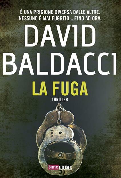 La fuga - David Baldacci,Federica Raverta - ebook
