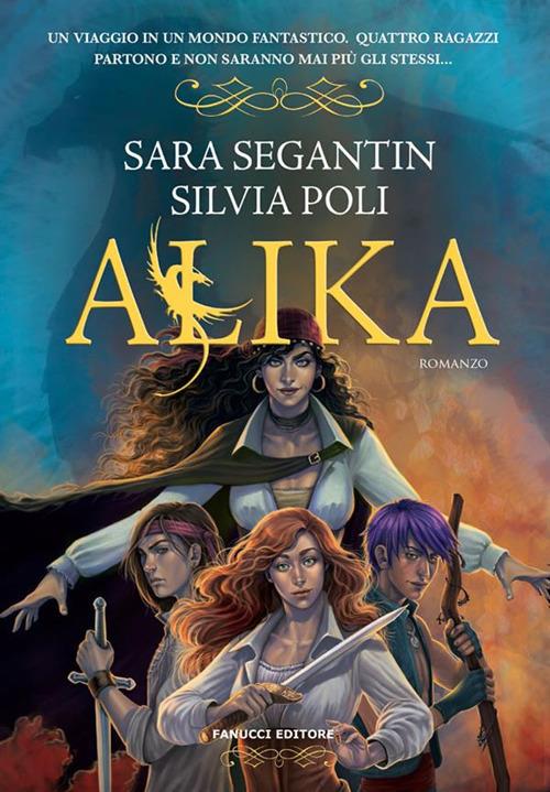 Alika - Silvia Poli,Sara Segantin - ebook