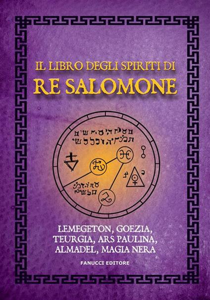 Il libro degli spiriti di re Salomone - Anonimo - ebook